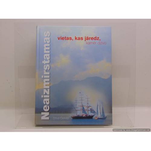 Neaizmirstamas vietas, kas jāredz kamēr dzīvo