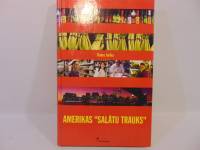 Amerikas "salātu trauks"