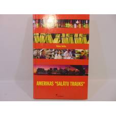 Amerikas "salātu trauks"