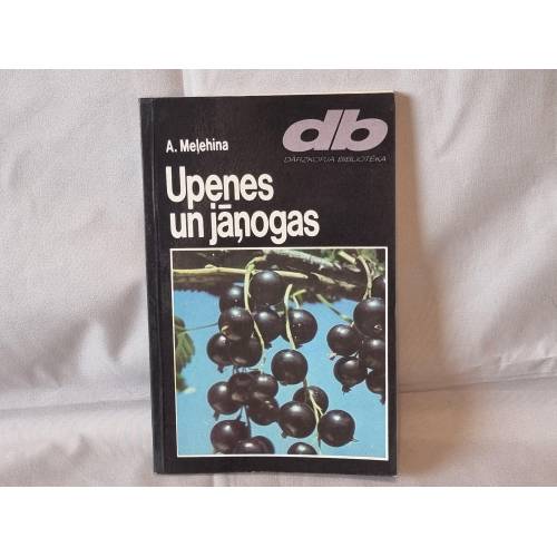 Upenes un jāņogas