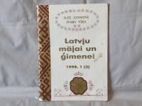 Latvju mājai un ģimenei