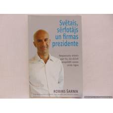 Svētais, sērfotājs un firmas prezidente