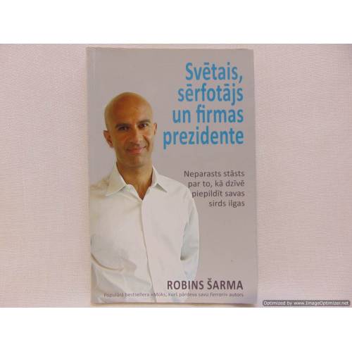 Svētais, sērfotājs un firmas prezidente