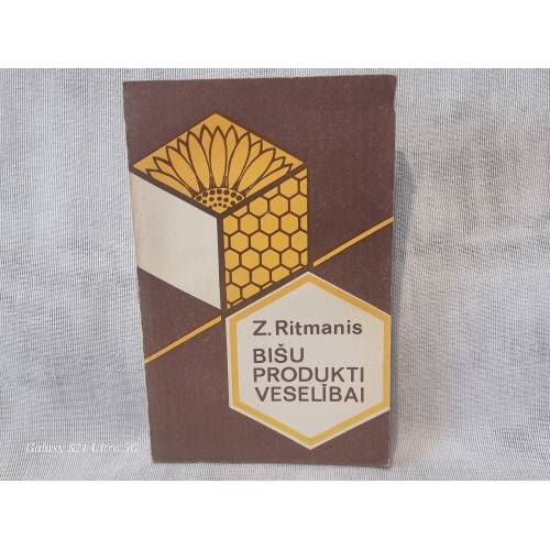 Bišu produkti veselībai