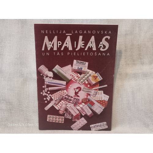 Mājas aptieka un tās pielietošana