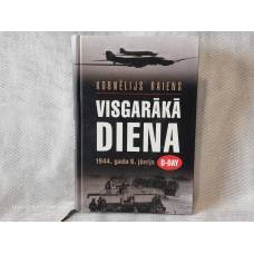 Visgarākā diena