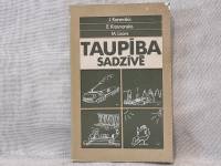 Taupība sadzīvē