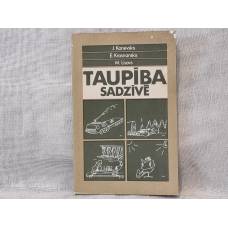 Taupība sadzīvē