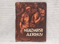 Neaizmirsti Audriņus