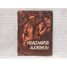 Neaizmirsti Audriņus