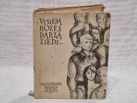 Visiem rozes dārzā ziedi